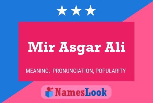 Mir Asgar Ali Name Poster