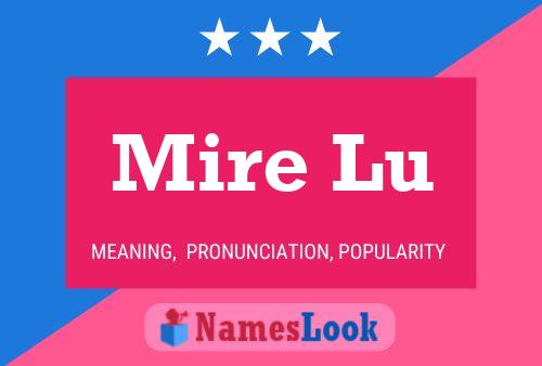 Mire Lu Name Poster