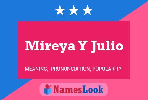 Mireya Y Julio Name Poster