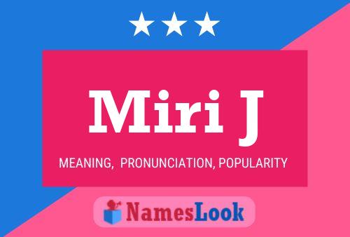 Miri J Name Poster