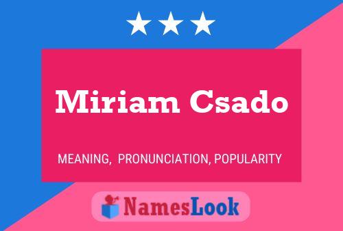 Miriam Csado Name Poster