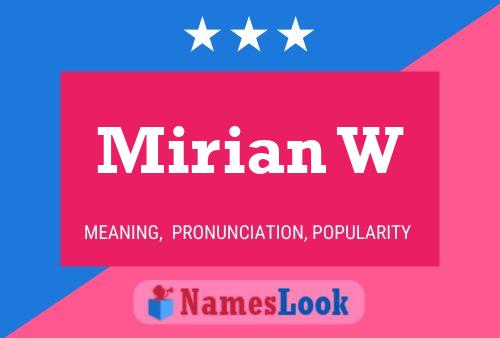 Mirian W Name Poster