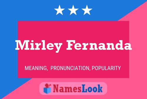 Mirley Fernanda Name Poster