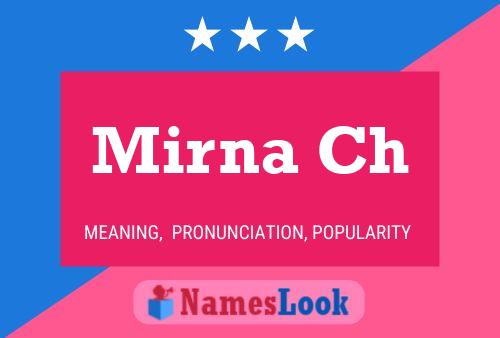 Mirna Ch Name Poster