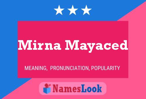 Mirna Mayaced Name Poster