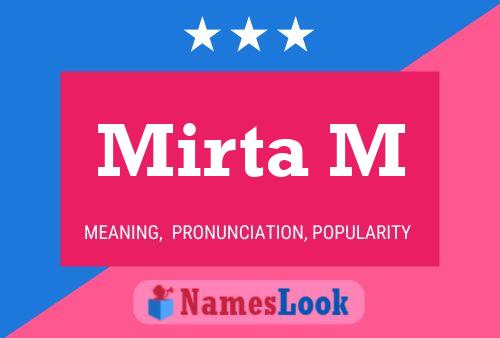 Mirta M Name Poster