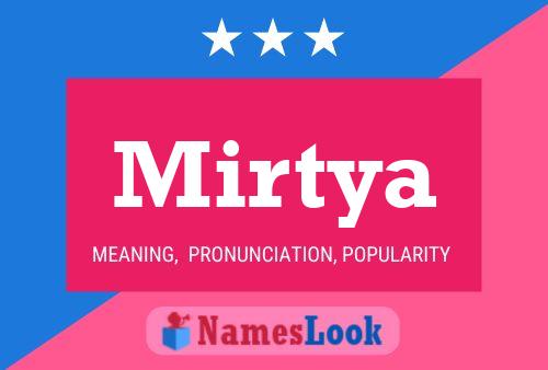 Mirtya Name Poster