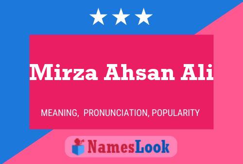 Mirza Ahsan Ali Name Poster