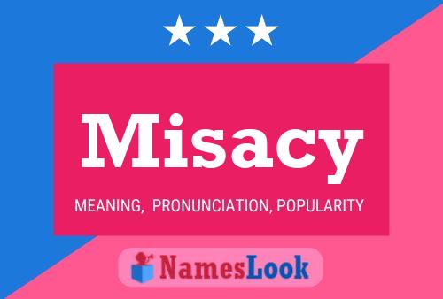 Misacy Name Poster