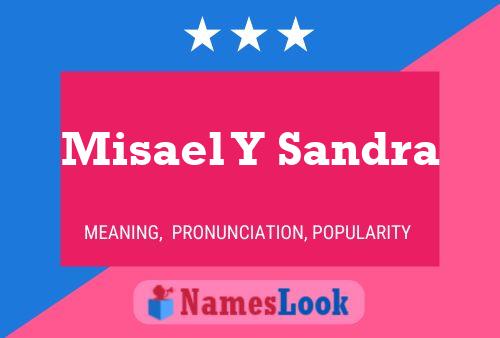 Misael Y Sandra Name Poster