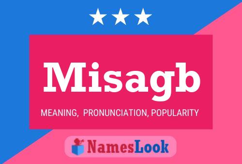 Misagb Name Poster