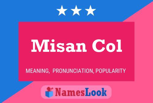 Misan Col Name Poster