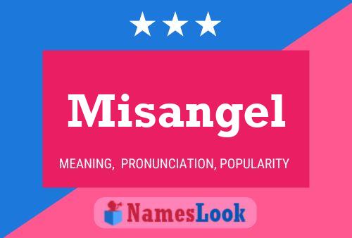 Misangel Name Poster