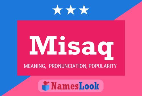 Misaq Name Poster