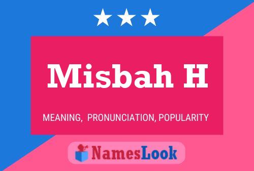 Misbah H Name Poster