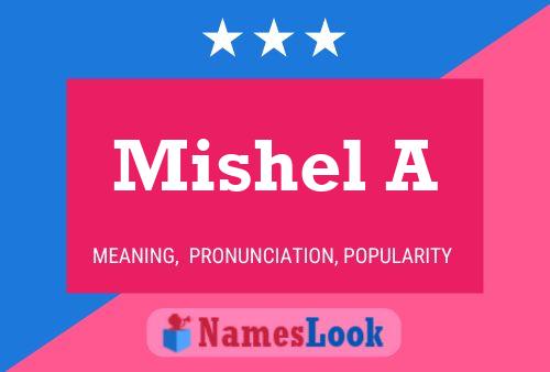 Mishel A Name Poster