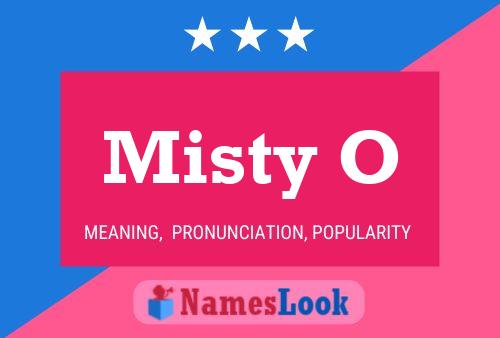 Misty O Name Poster