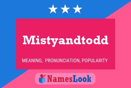 Mistyandtodd Name Poster