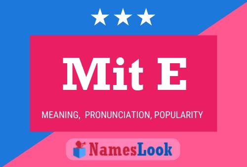 Mit E Name Poster