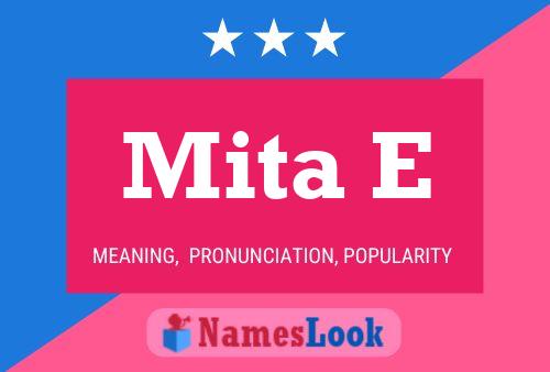 Mita E Name Poster