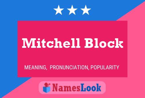 Mitchell Block Name Poster