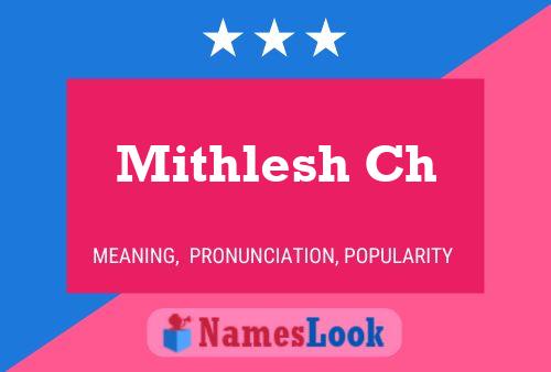 Mithlesh Ch Name Poster