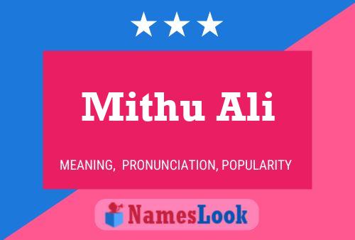 Mithu Ali Name Poster