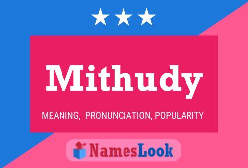 Mithudy Name Poster