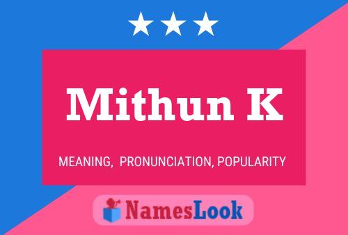 Mithun K Name Poster