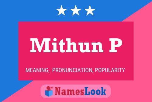 Mithun P Name Poster