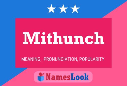 Mithunch Name Poster