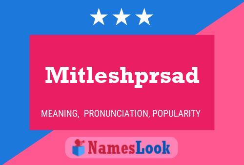 Mitleshprsad Name Poster