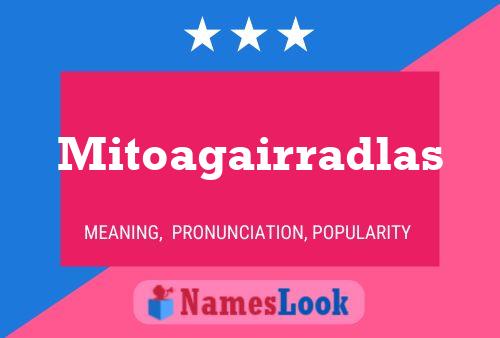 Mitoagairradlas Name Poster