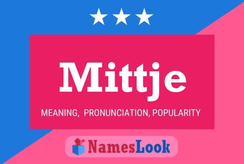 Mittje Name Poster