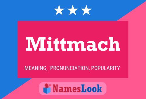 Mittmach Name Poster