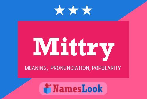 Mittry Name Poster