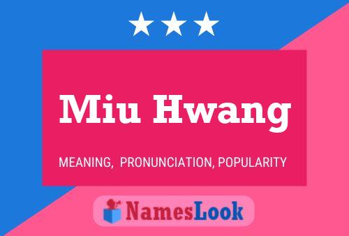 Miu Hwang Name Poster