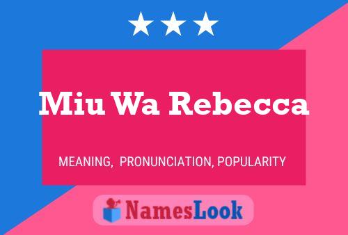 Miu Wa Rebecca Name Poster