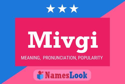 Mivgi Name Poster