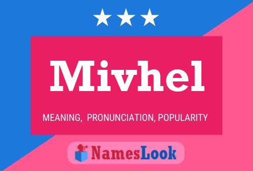 Mivhel Name Poster