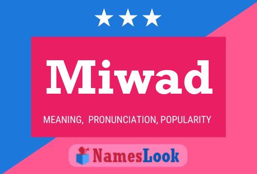 Miwad Name Poster