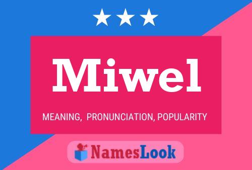 Miwel Name Poster