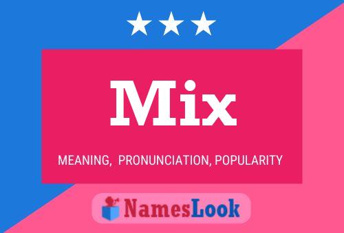 Mix Name Poster