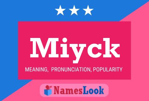 Miyck Name Poster