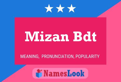 Mizan Bdt Name Poster