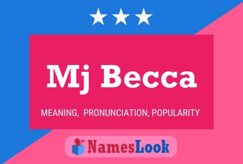 Mj Becca Name Poster