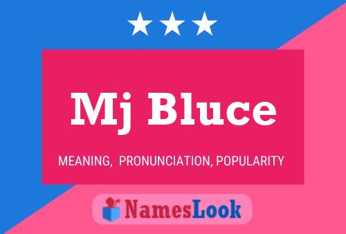 Mj Bluce Name Poster