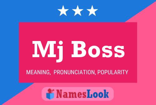 Mj Boss Name Poster