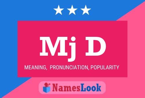 Mj D Name Poster