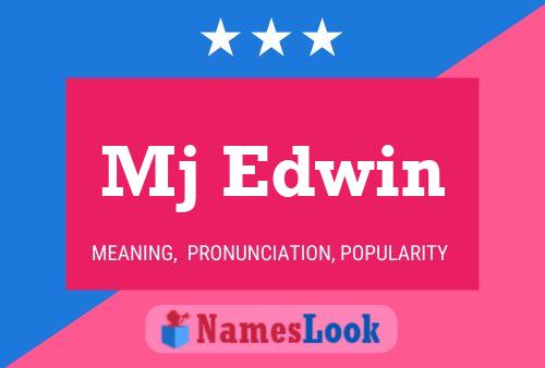 Mj Edwin Name Poster